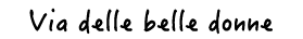 Viadellebelledonne