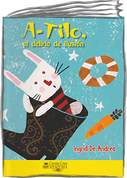 a-tilo_el_delirio_de_ilusion